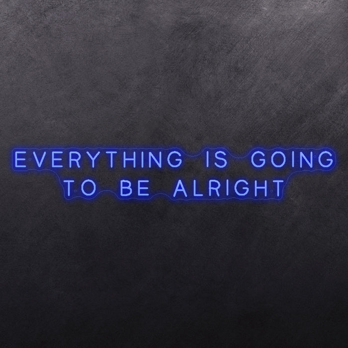 Everything is going to be alright