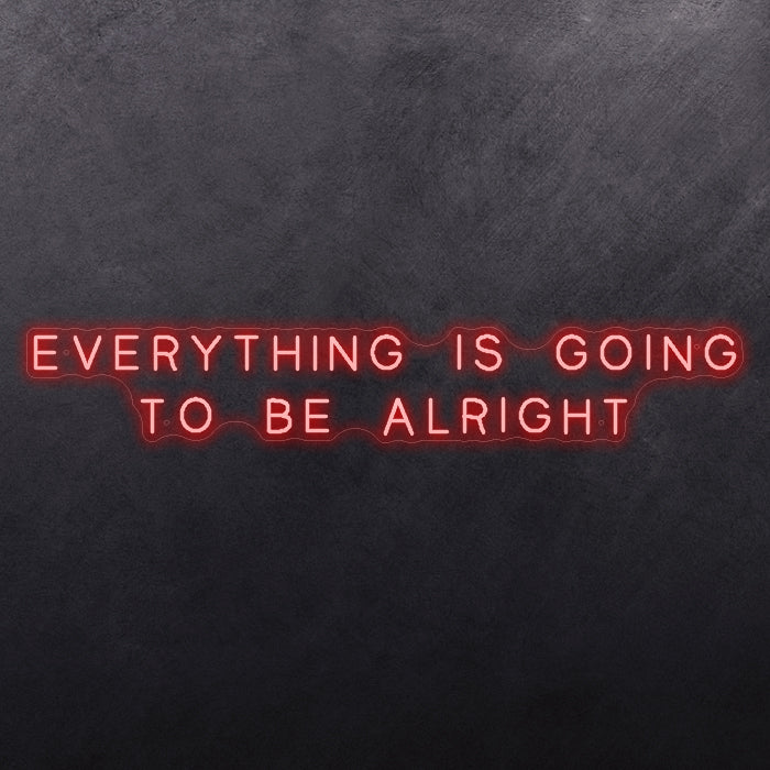 Everything is going to be alright