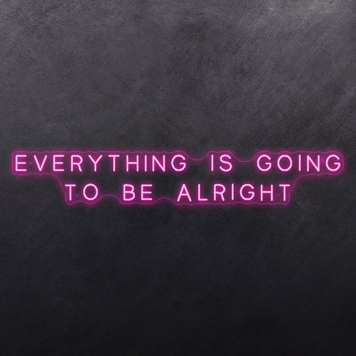 Everything is going to be alright