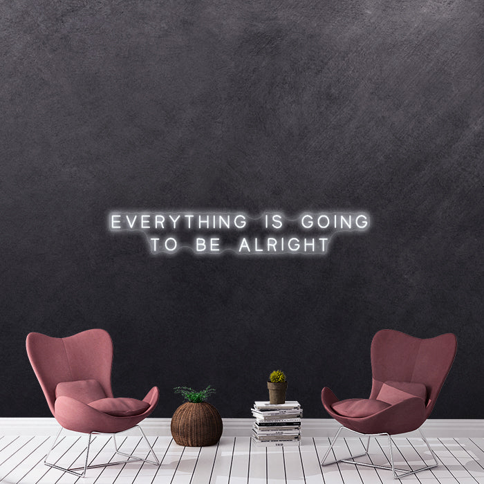 Everything is going to be alright