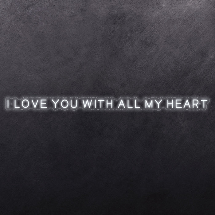I love you with all my heart