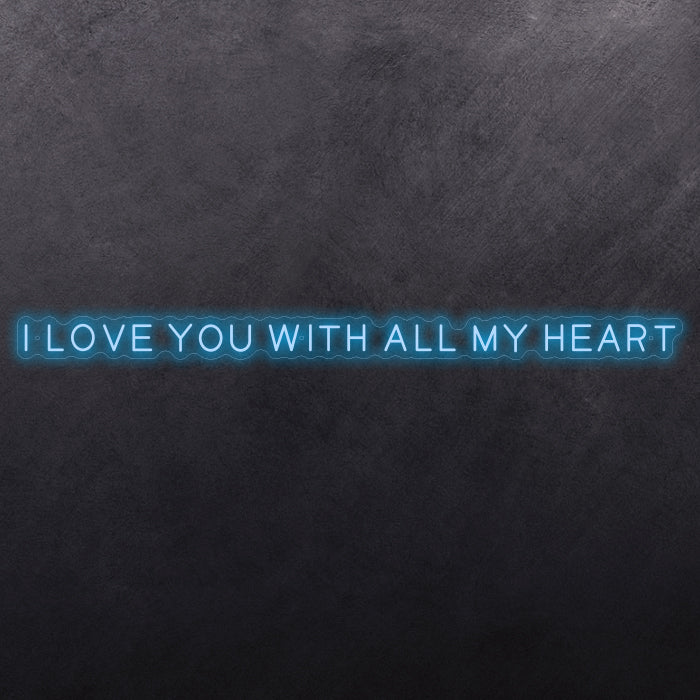 I love you with all my heart