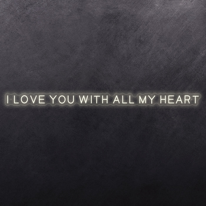 I love you with all my heart