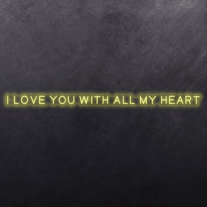 I love you with all my heart