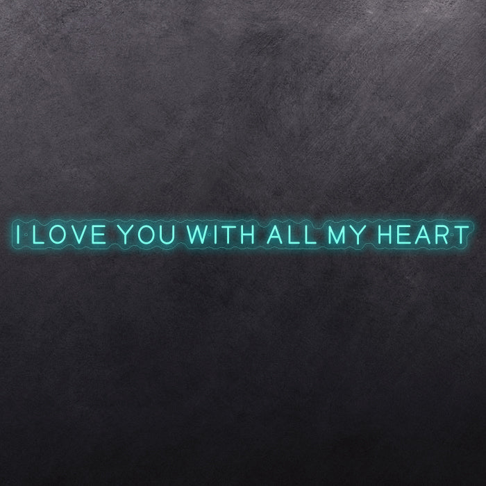 I love you with all my heart