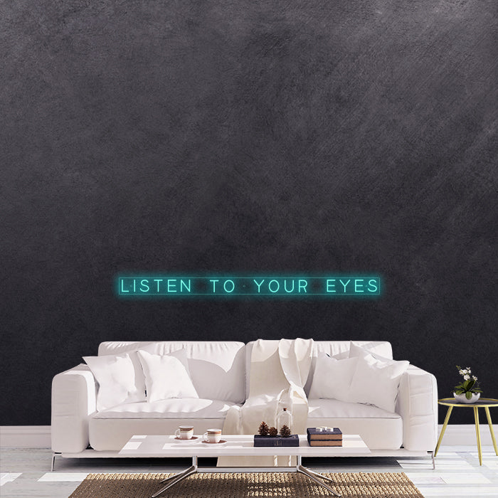 Listen to your eyes