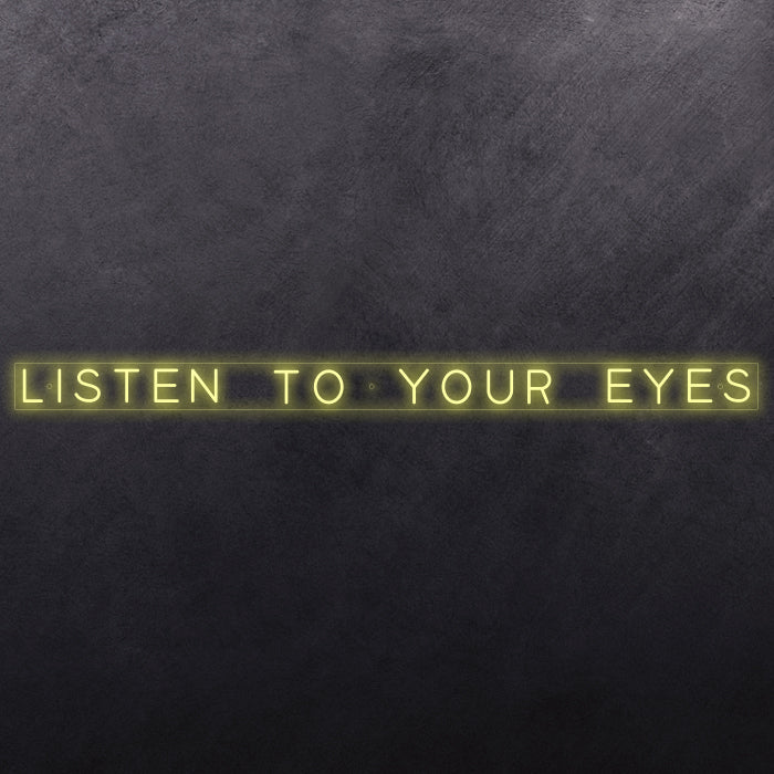 Listen to your eyes