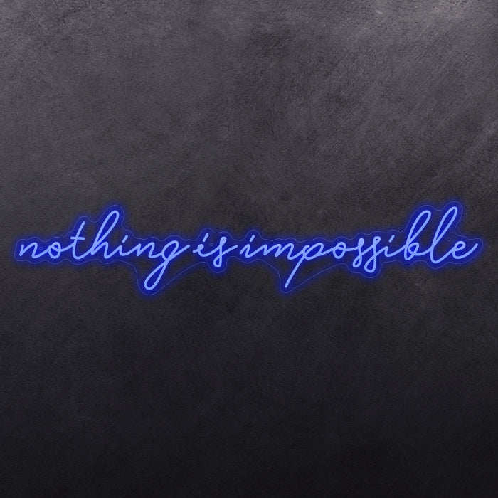 Nothing is impossible