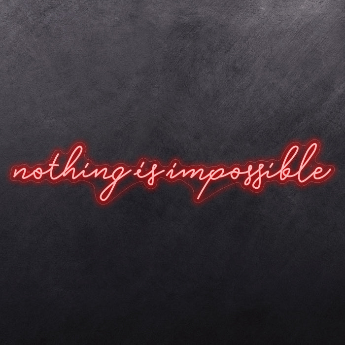 Nothing is impossible