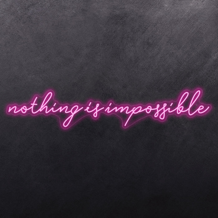 Nothing is impossible