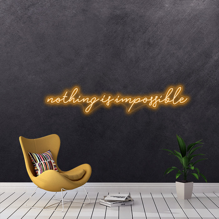 Nothing is impossible