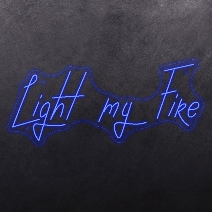 Light my fire