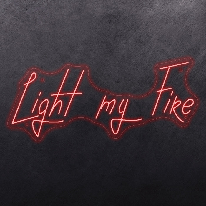 Light my fire