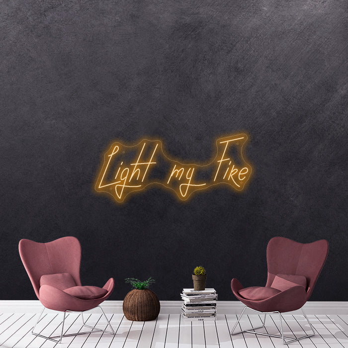 Light my fire