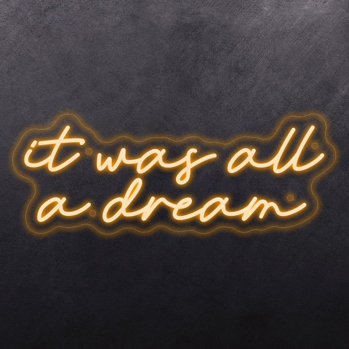 It was all a dream Design 2