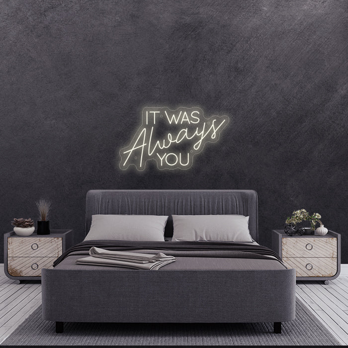 'It was always you'