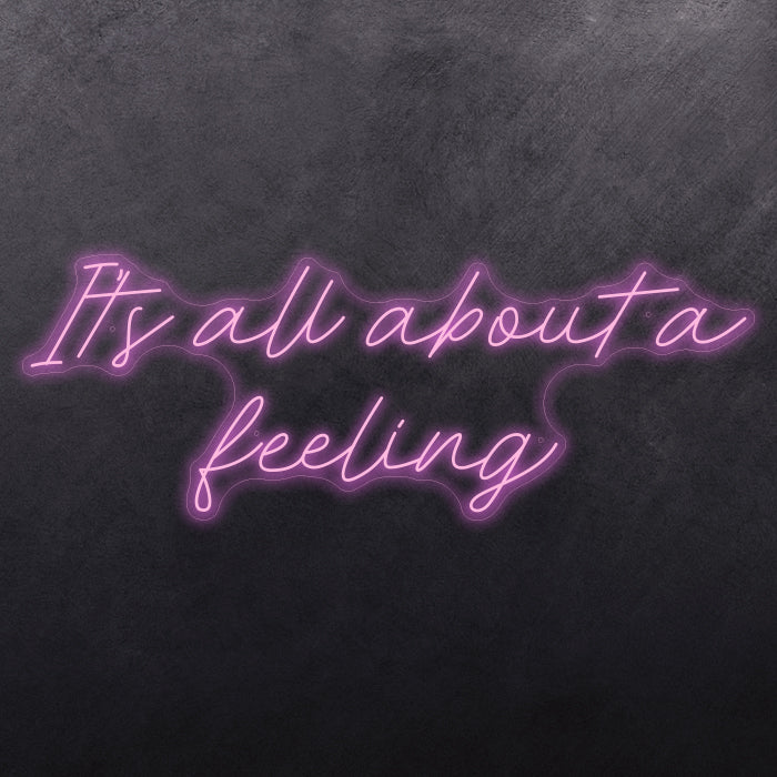 It's all about feeling