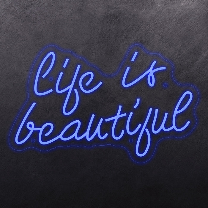 Life is beautiful