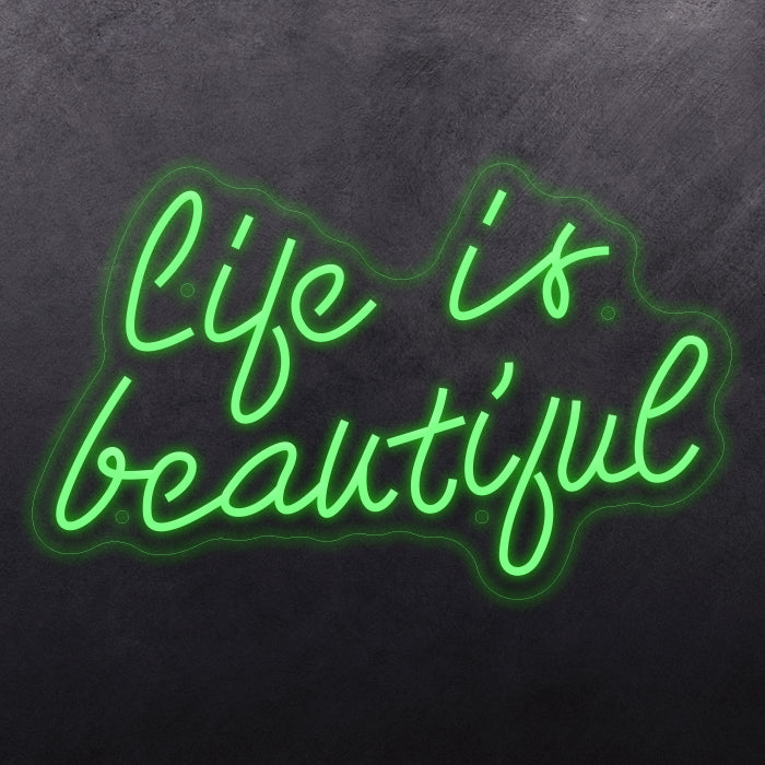 Life is beautiful