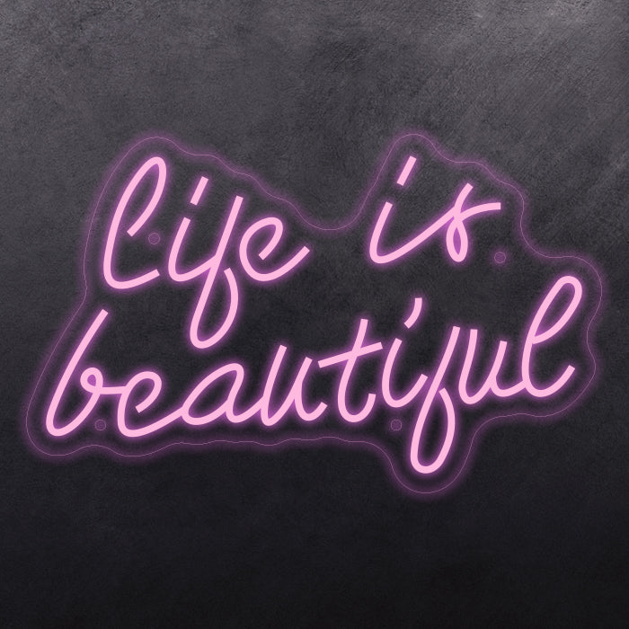 Life is beautiful