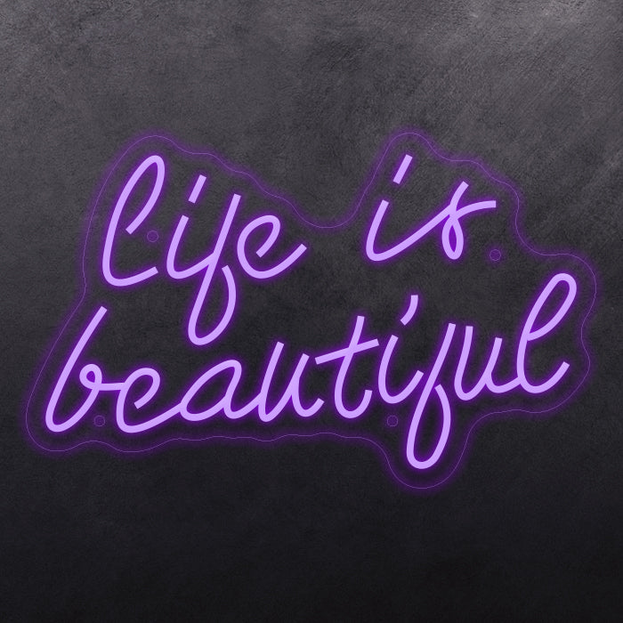 Life is beautiful