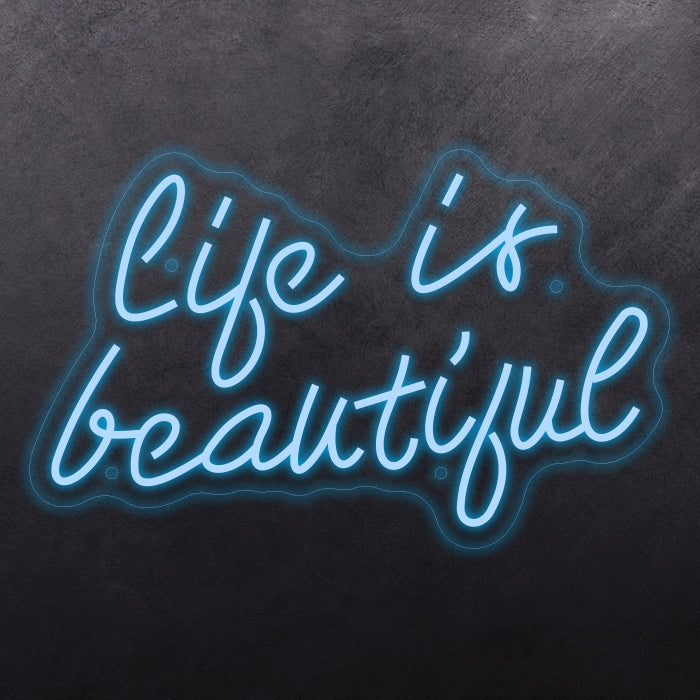 Life is beautiful