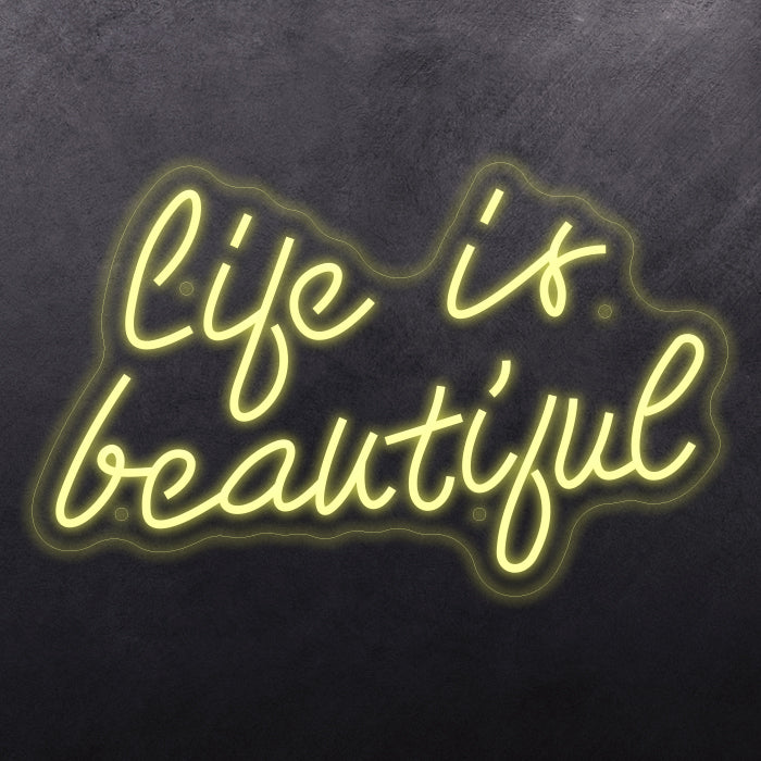 Life is beautiful