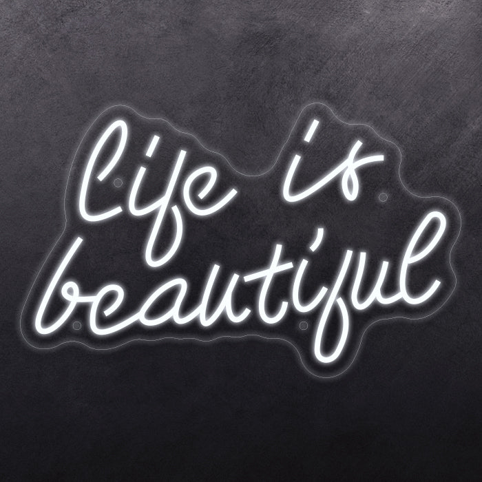 Life is beautiful