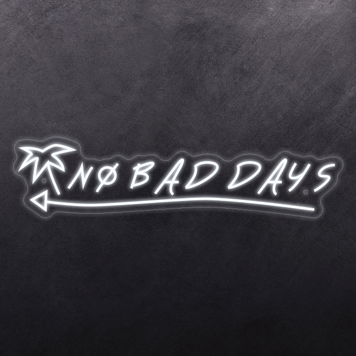 No Bad Days