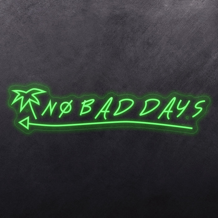 No Bad Days