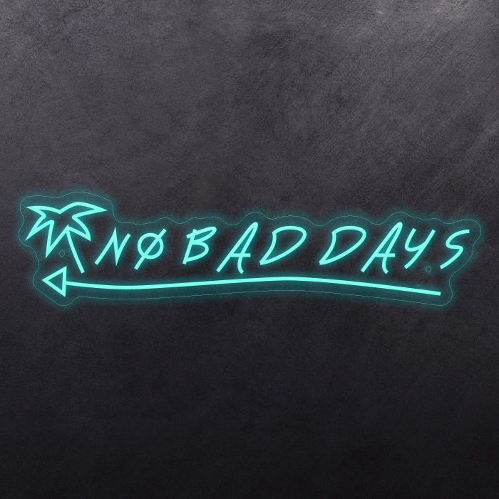 No Bad Days