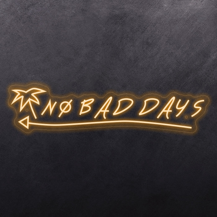 No Bad Days