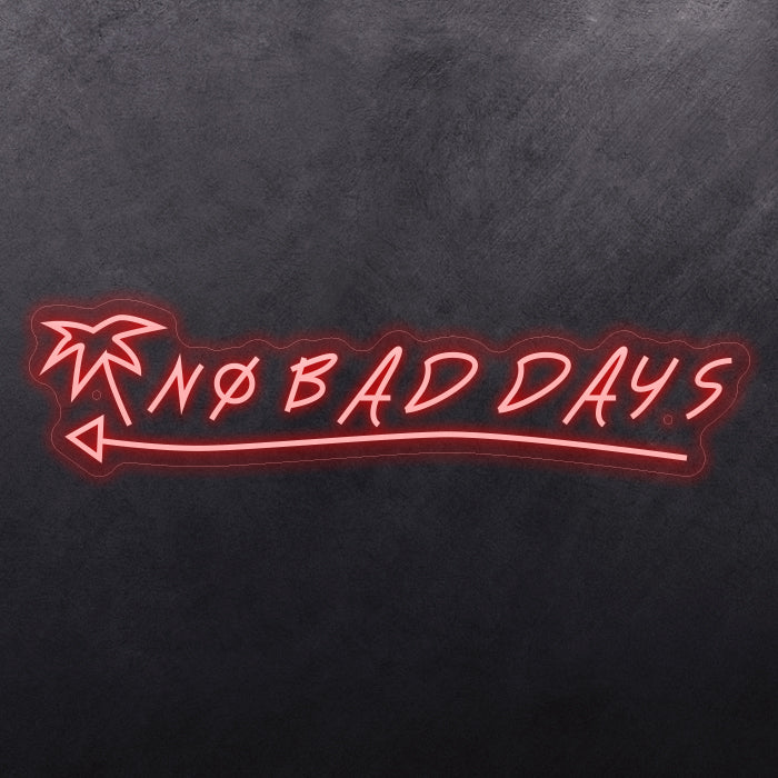 No Bad Days