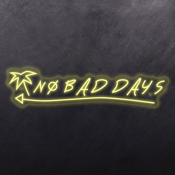 No Bad Days