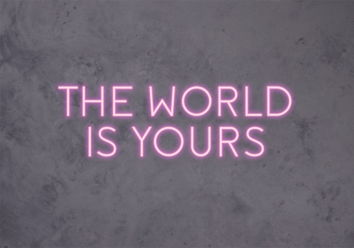 The world is yours
