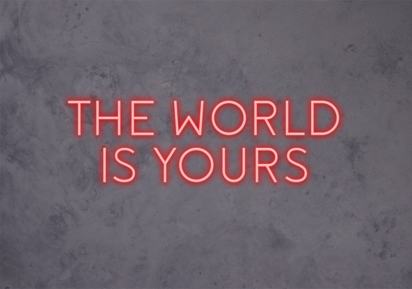 The world is yours