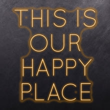 Load image into Gallery viewer, This is our happy place
