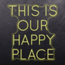 Load image into Gallery viewer, This is our happy place
