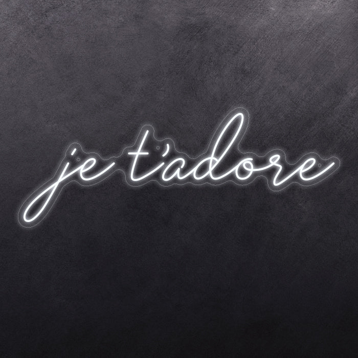 je t'adore