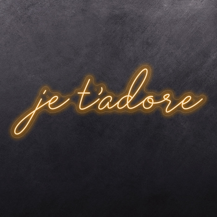je t'adore