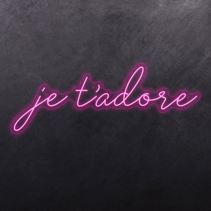 je t'adore