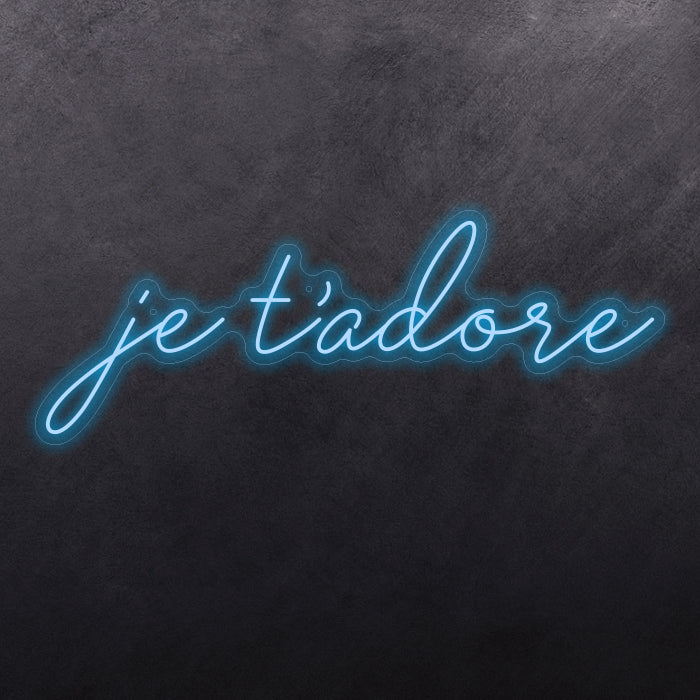 je t'adore