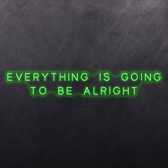 Everything is going to be alright