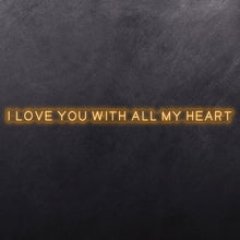 Load image into Gallery viewer, I love you with all my heart
