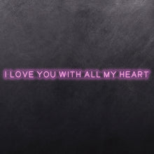 Load image into Gallery viewer, I love you with all my heart
