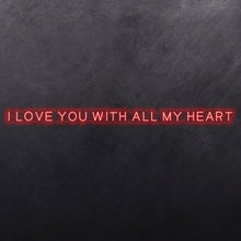 Load image into Gallery viewer, I love you with all my heart
