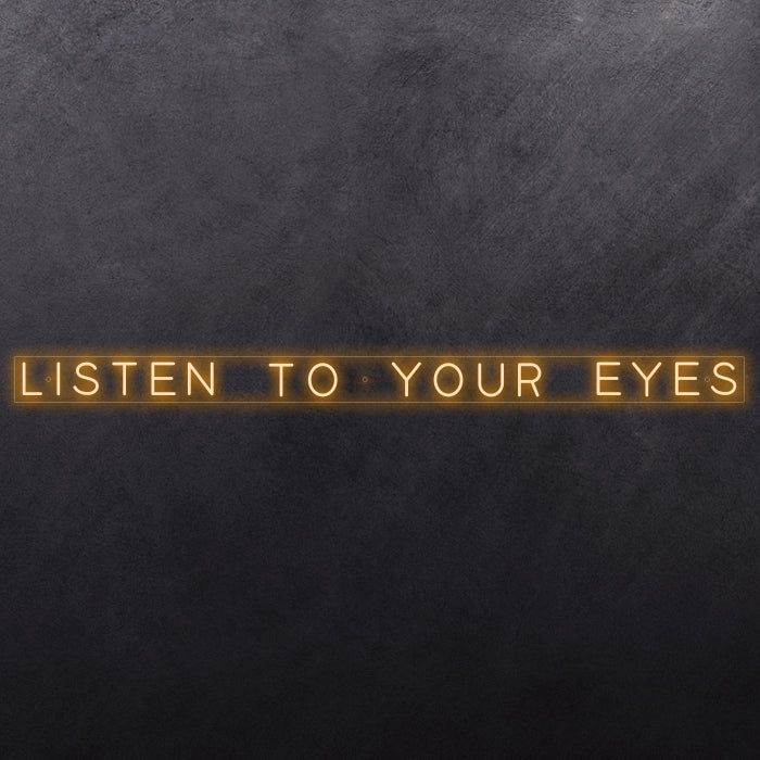 Listen to your eyes