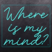 Load image into Gallery viewer, Where is my mind ?
