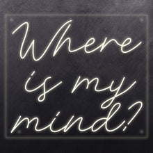Load image into Gallery viewer, Where is my mind ?
