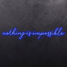 Load image into Gallery viewer, Nothing is impossible
